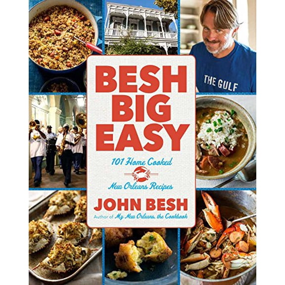 Pre-Owned Besh Big Easy, 4: 101 Home Cooked New Orleans Recipes (Paperback) 1449469175 9781449469177