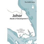 Johor: Abode of Development? (Paperback)