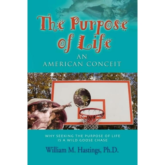 The Purpose of Life, (Paperback)