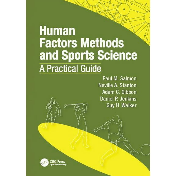 Human Factors Methods and Sports Science: A Practical Guide, (Paperback)