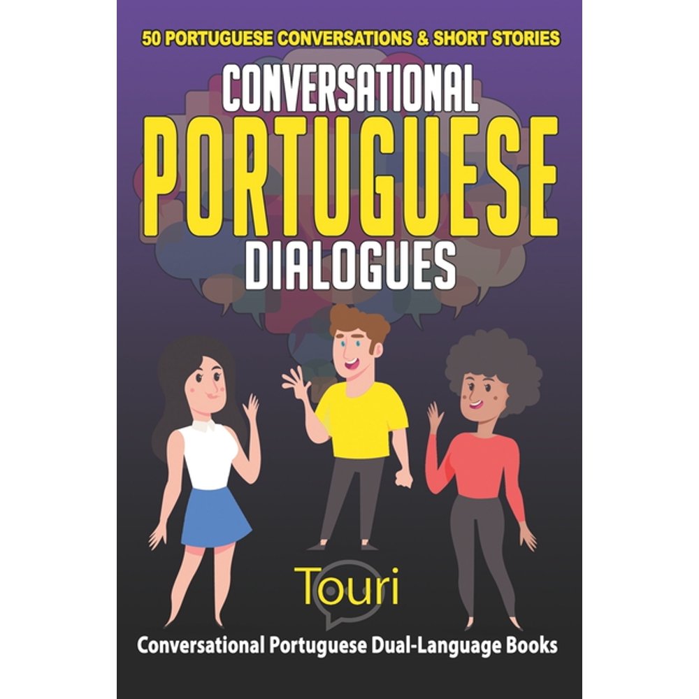 Conversational Portuguese Dual Language Books Conversational