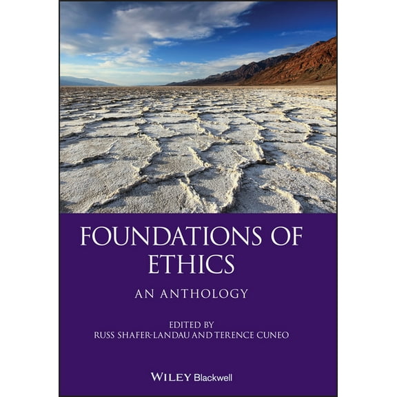 Blackwell Philosophy Anthologies Foundations Ethics, Book 26, (Paperback)
