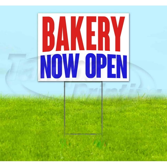 Bakery Now Open (18" x 24") Yard Sign, Includes Metal Step Stake