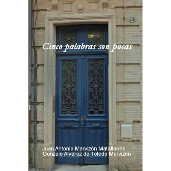Cinco palabras son pocas, (Paperback)