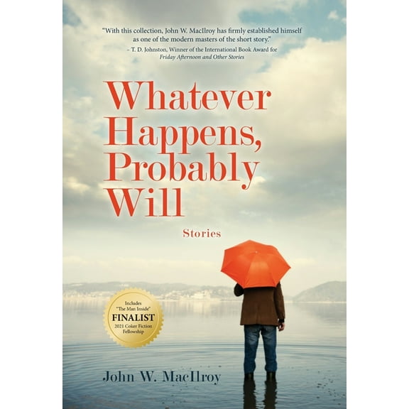 Whatever Happens, Probably Will (Hardcover)