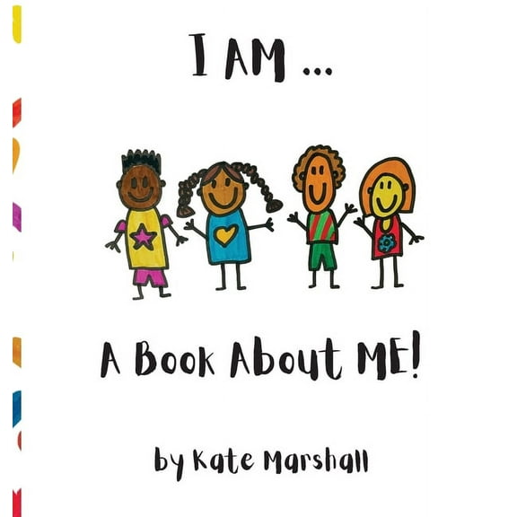 I AM .. A Book About ME!, (Hardcover)