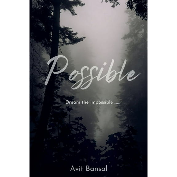 Possible: Dream The Impossible, (Paperback)