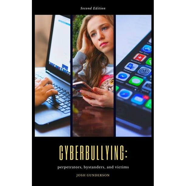 Cyberbullying: Perpetrators, Bystanders & Victims (Paperback) - Walmart ...