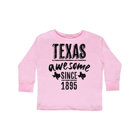 

Inktastic Texas Awesome Since 1895 Gift Toddler Boy or Toddler Girl Long Sleeve T-Shirt