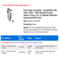 thumbnail image 2 of Fuel Pump Assembly - Compatible with 2002, 2004 - 2005 Hyundai Sonata Sedan 4-Door 2.4L 4-Cylinder Naturally Aspirated DOHC GAS 2003, 2 of 2