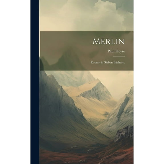 Merlin: Roman in sieben Büchern. (Hardcover)