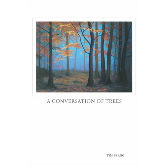 A Conversation of Trees (Paperback)