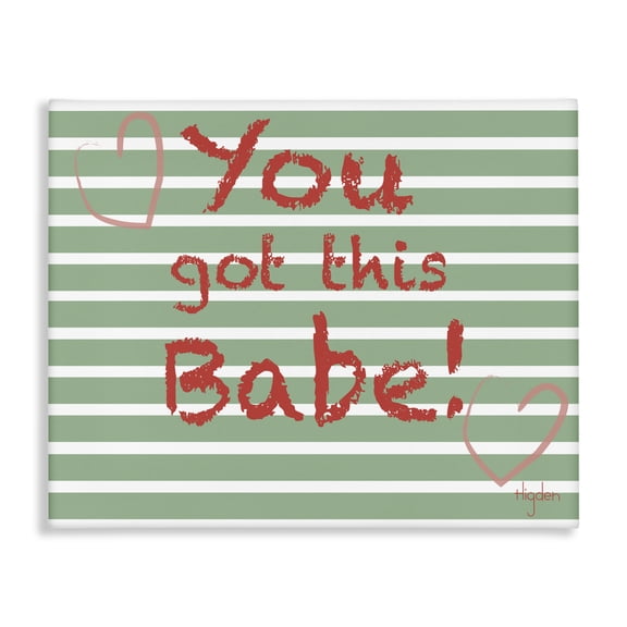 Stupell Industries Cottage You Got this Babe Green Stripes Canvas Art, 20 x 16, by Mark Higden
