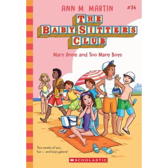 Mary Anne and Too Many Boys (The Baby-Sitters Club #34)