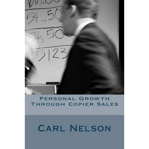 Personal Growth Through Copier Sales