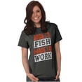 thumbnail image 4 of Fishermen Born to Fish Made to Work Men's Graphic T Shirt Tees Brisco Brands S, 4 of 6