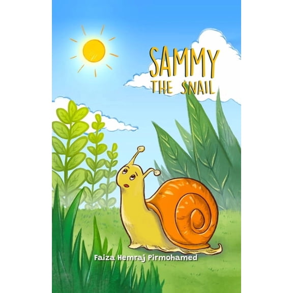 Sammy the Snail, (Paperback)
