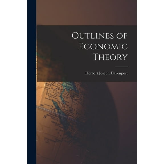 Outlines of Economic Theory (Paperback)