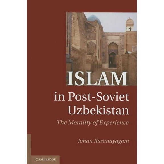 Islam in Post-Soviet Uzbekistan, (Hardcover)