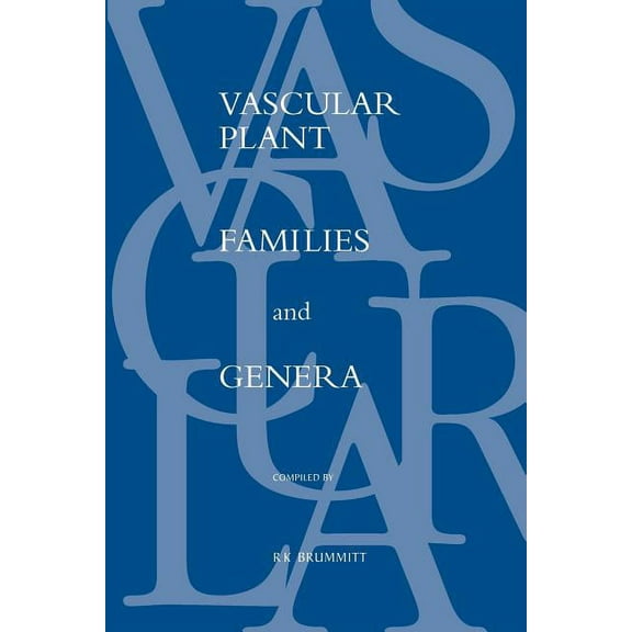 Vascular Plant Families and Genera (Paperback)
