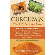 Curcumin: The 21st Century Cure [Paperback - Used]