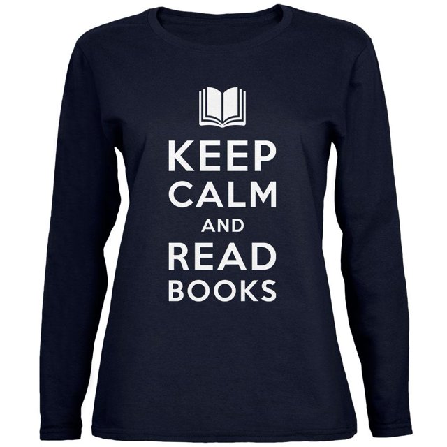 Keep Calm and Read Books T-Shirt à Manches Longues pour Femmes Marine