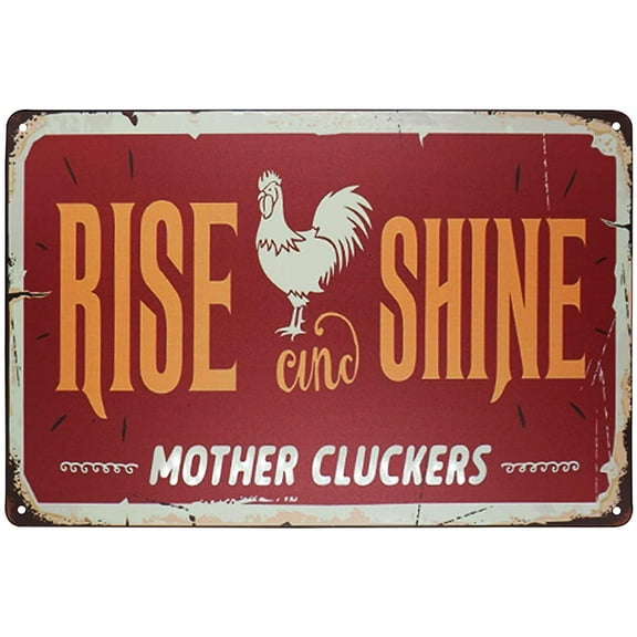 Rise and Shine Mother Cluckers White Chicken Retro Vintage Metal Tin Signs Farm Decorative Country Home Decor Signs Gift 8" X 12"Inch
