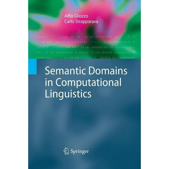 Semantic Domains in Computational Linguistics, (Paperback)
