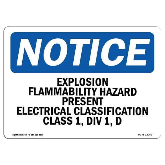 OSHA Notice Sign - Explosion Flammability Hazard Present Electrical | Plastic Sign | Protect Your Business, Work Site, Warehouse | Made in the USA