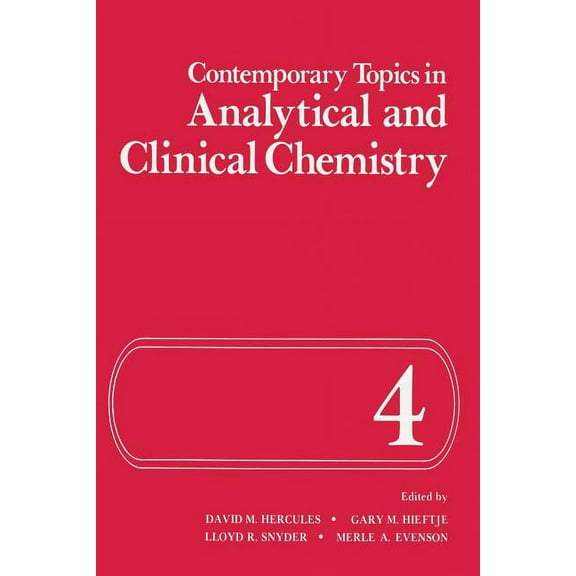 Institute for Amorphous Studies Contemporary Topics in Analytical and Clinical Chemistry, (Paperback)