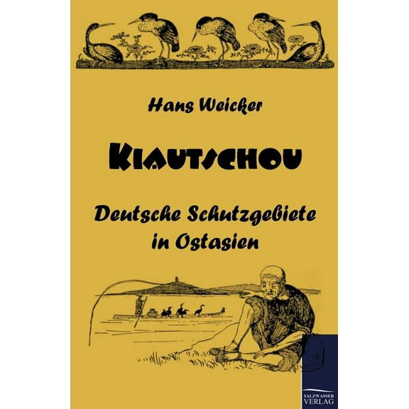 Kiautschou (Paperback)