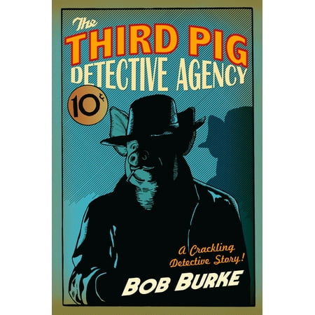 One Pig - The Third Pig Detective Agency (Third Pig Detective Agency, Book 1) - eBook