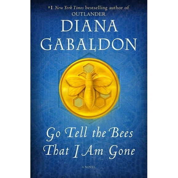 Outlander: Go Tell the Bees That I Am Gone (Hardcover)