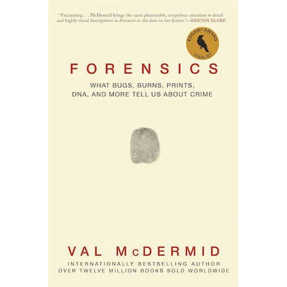 Pre-Owned Forensics: What Bugs, Burns, Prints, Dna, and More Tell Us about Crime Paperback