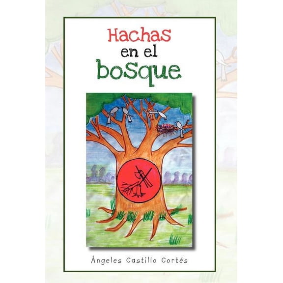 Hachas en el bosque