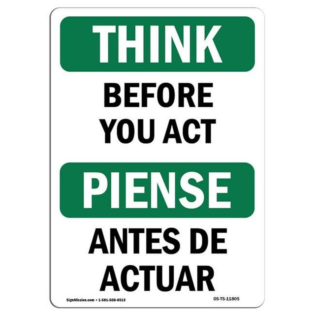 SignMission OS-TS-A-1824-L-11805 18 x 24 Po. OSHA Penser Signe - avant d'Agir Bilingue