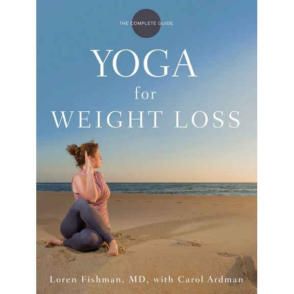 Yoga for Weight Loss, (Paperback)