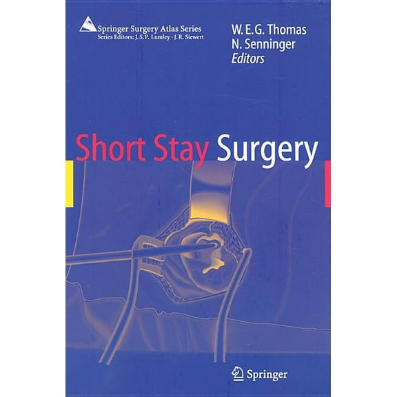 Springer Surgery Atlas Short Stay Surgery, (Hardcover)