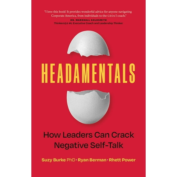 Headamentals: How Leaders Can Crack Negative Self-Talk, (Paperback)