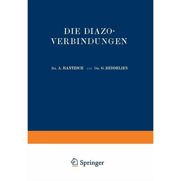 Die Diazoverbindungen, (Paperback)
