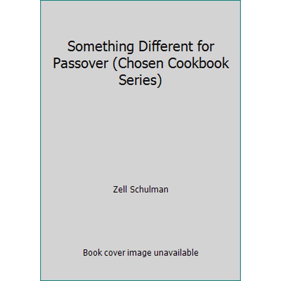 Pre-Owned Something Different for Passover (Chosen Cookbook Series) (Paperback) 0937404241 9780937404249