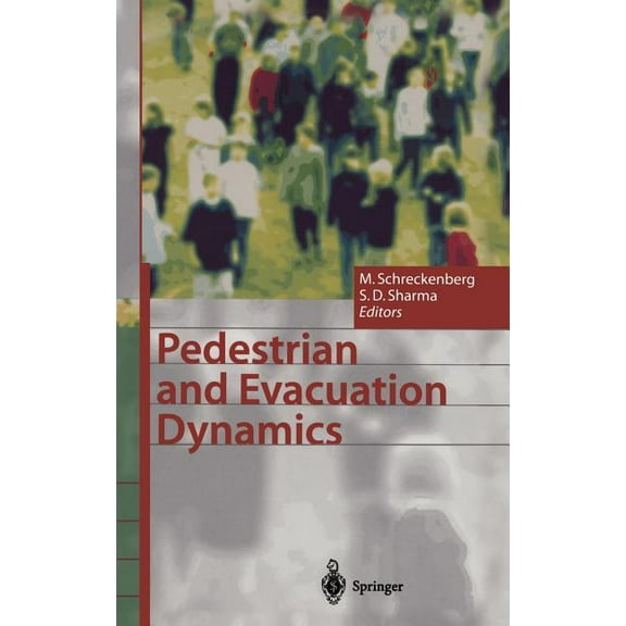 Pedestrian and Evacuation Dynamics, (Hardcover)