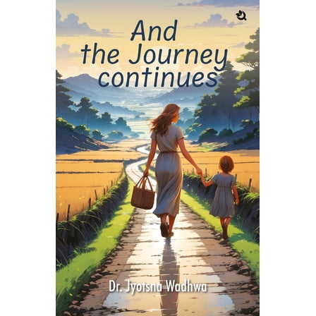 And the Journey Continues, (Paperback)
