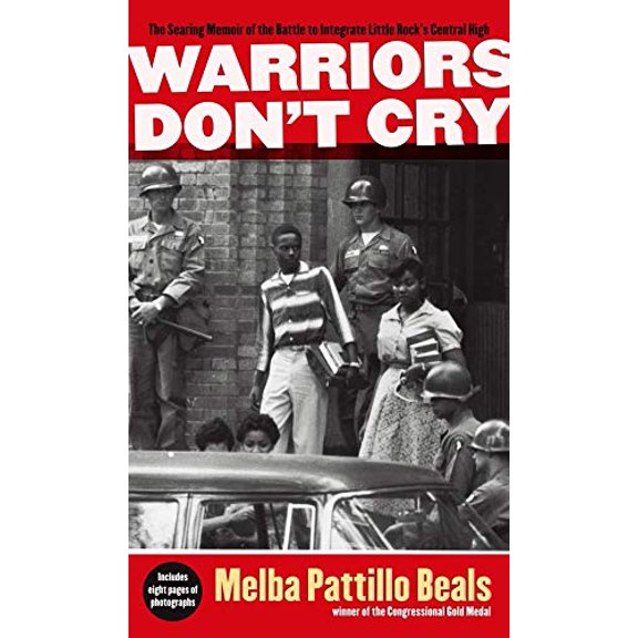 Pre-Owned Warriors Don't Cry: The Searing Memoir of the Battle to Integrate Little Rock's Central High (Mass Market Paperback) 1416948821 9781416948827