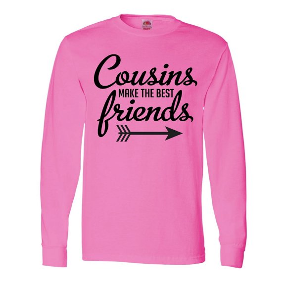 Inktastic Cousins Make the Best Friends with Arrow Long Sleeve T-Shirt