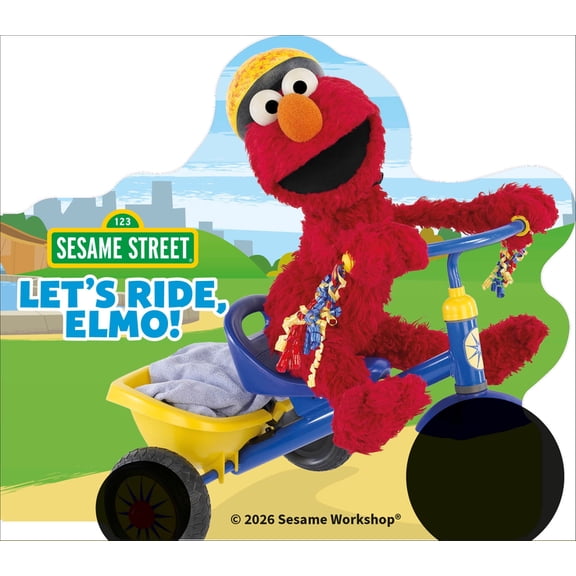 Wheelie Books Sesame Street Let's Ride, Elmo!, (Board Book)