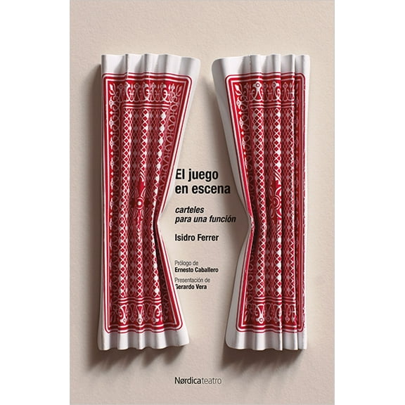 EL JUEGO EN ESCENA NORDICA LIBROS ISIDRO FERRER