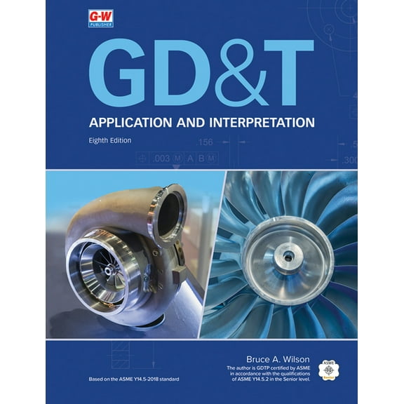 Gd&t: Application and Interpretation, (Paperback)