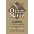 thumbnail image 2 of No Other Name: An Investigation Into the Destiny of the Unevangelized, (Paperback), 2 of 2