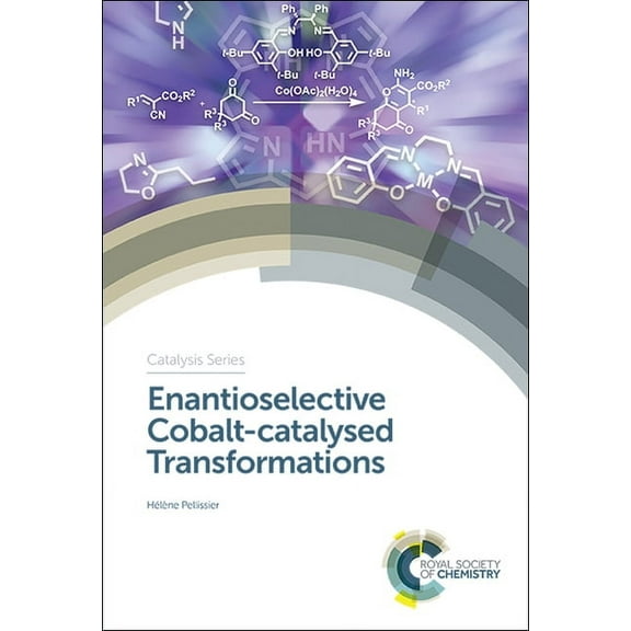 Catalysis Enantioselective Cobalt-Catalysed Transformations, Book 35, (Hardcover)